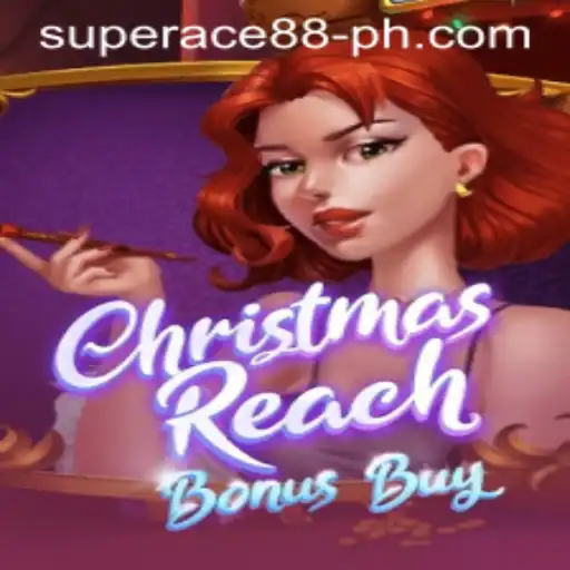 Discover the Excitement of ChristmasReachBonusBuy with SuperAce88