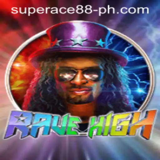 Dive into the Thrilling World of RaveHigh: SuperAce88 and Its Impact
