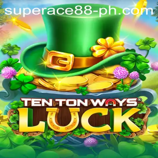 Discover the Excitement of TenTonWaysLuck