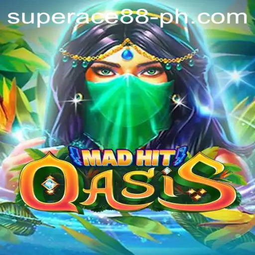 Discovering the Thrills of MadHitOasis with SuperAce88